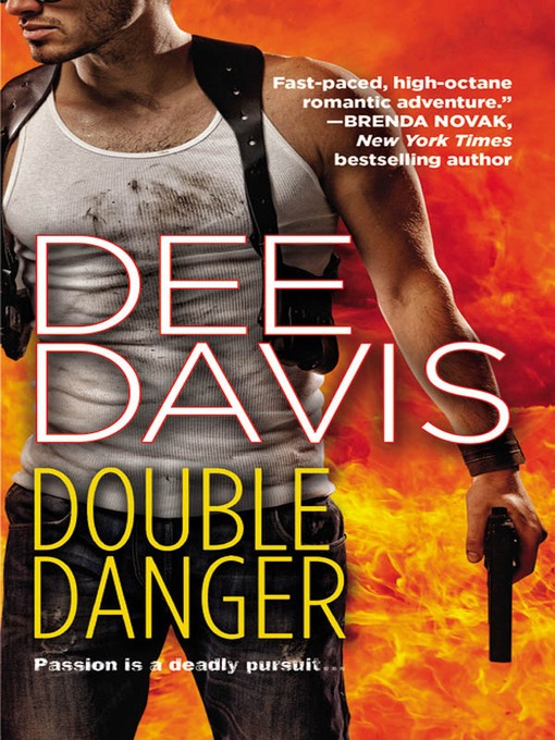 Title details for Double Danger by Dee Davis - Available
